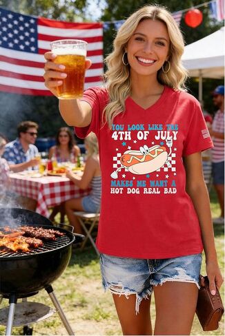 You Look Like 4th of July Makes Me Want A Hot Dog Real Bad Shirts Women USA Tshirt Patriotic V Neck Tee Tops in Saudi Arabia