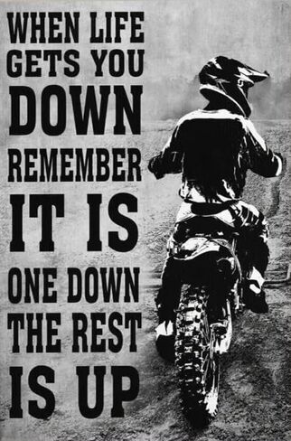 Retro Metal Tin Sign Dirt Bike Lovers Poster-When Life GETS You Down Remember It's ONE Down The Rest is UP Poster Vintage Metal Tin Sign Wall Art Decor 8x12 Inch, Zjtp04 in Saudi Arabia