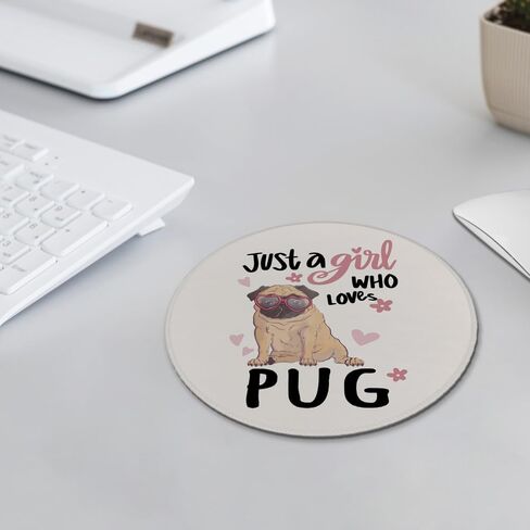 Cute Pug Mouse Pad,Dog Lover Mousepad for Desk Home Office Dorm Computers Laptop Accessories,7.9x7.9 Inch,Just a Girl Who Loves Pug in Saudi Arabia
