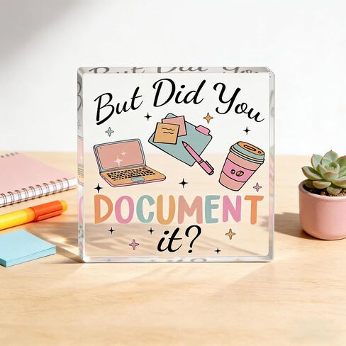 Office Decor Gift For Man Women Acrylic Square Sign Funny Decorative Plaque Office Desk Accessories But Did You Document It Desk Decorations For Home Shelf Boss's day gifts gift for christmas 2025 in Kuwait
