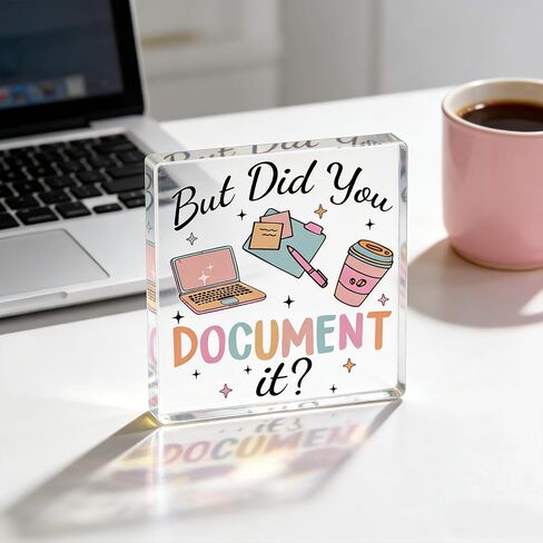 Office Decor Gift For Man Women Acrylic Square Sign Funny Decorative Plaque Office Desk Accessories But Did You Document It Desk Decorations For Home Shelf Boss's day gifts gift for christmas 2025 in Kuwait