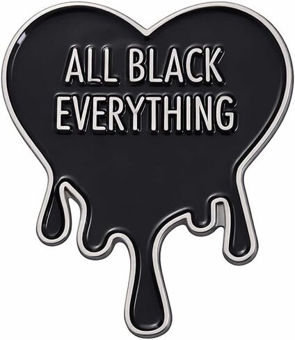 Emotional Quote Pin - Funny Enamel Pins Brooch with "ALL BLACK EVERYTHING" for Jackets,Backpacks,Hats. Gothic Melting Black Heart Brooches Gifts for Moody Fashion Lovers,Friends,Family. in Kuwait