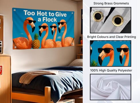 3x5 Feet Bright Summer Flag with Flamingos with Quote "Too Hot to Give a Flock" - Single Sided Tapestry for Party - Polyester Funny Flags Pool with 4 Brass Grommets - Wall Banners Animal College Dorm in Kuwait