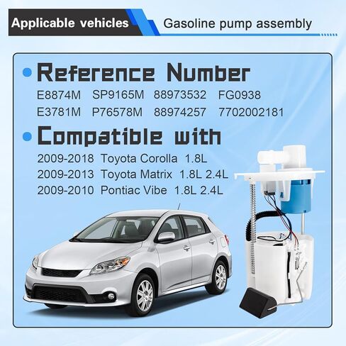 مجموعة وحدة مضخة الوقود الكهربائية مع وحدة إرسال، متوافقة مع Toyota Corolla 2009-2018، Matrix 2009-2013، Pontiac Vibe 2009-2010 &1.8L 2.4L، تحل محل E3781M in Kuwait