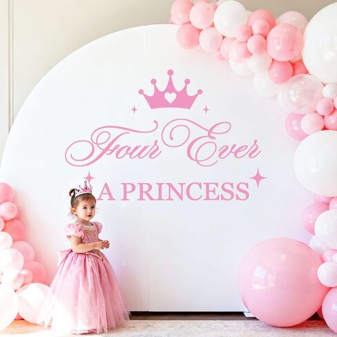 Four Ever a Princess Wall Decal Four Ever a Princess Birthday Balloon Arch Backdrop Happy 4th Birthday Party Decorations for Girl in Kuwait