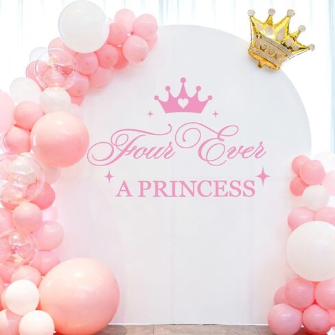 Four Ever a Princess Wall Decal Four Ever a Princess Birthday Balloon Arch Backdrop Happy 4th Birthday Party Decorations for Girl in Kuwait