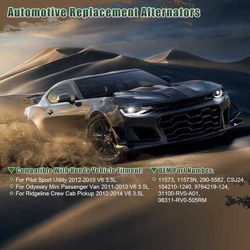 المولد 11573 متوافق مع Honda Pilot 2012-2015، لهوندا أوديسي 2011-2013، لهوندا ريدجلاين 2012-2014 V6 3.5L استبدال مولدات السيارات CSJ24 104210-1240 in Kuwait
