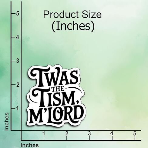 (3Pcs) TWAS The Tism, M'Lord Sticker – Funny Sarcastic Quote Decal – Waterproof, Scratch-Resistant & Durable for Laptop, Phone, Water Bottle, Journal – Unique, Bold, and Humorous Gifts 3"x3" in Kuwait