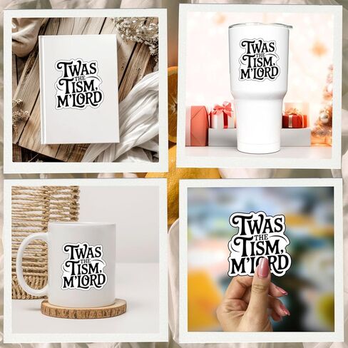 (3Pcs) TWAS The Tism, M'Lord Sticker – Funny Sarcastic Quote Decal – Waterproof, Scratch-Resistant & Durable for Laptop, Phone, Water Bottle, Journal – Unique, Bold, and Humorous Gifts 3"x3" in Kuwait