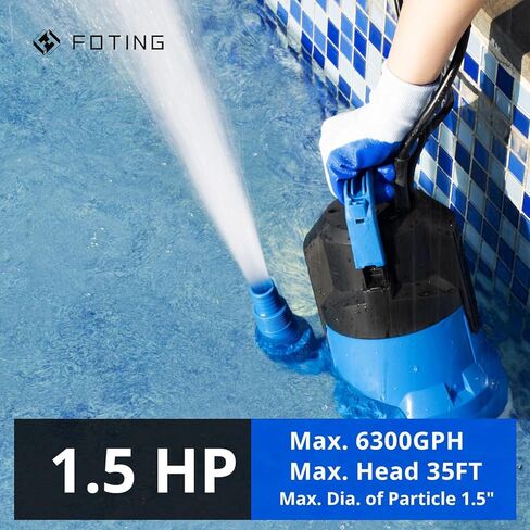 مضخة مياه غاطسة FOTING بقوة 1.5 حصان، 6300 جيجا في الساعة، مضخة مياه غاطسة نظيفة وقذرة، مضخة مياه كهربائية محمولة بالحرارة لتصريف حوض السباحة وحوض الاستحمام الساخن والحديقة في الطابق السفلي in Kuwait