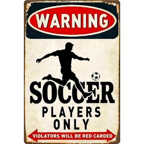 Soccer Player Only Warning Sign - Vintage Metal Football Wall Decor for Boys Bedroom & Sports Bar, Unique Gift for Soccer Lovers, 8x12 Inch(26004) in Kuwait