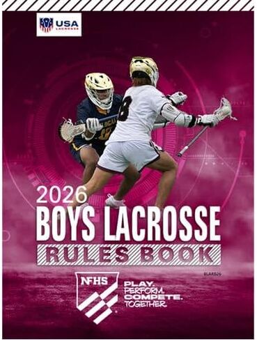 2026 NFHS Boys Lacrosse Official Rule Book | National Federation High School in Saudi Arabia