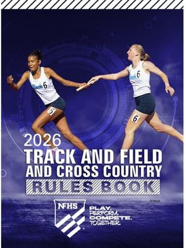 2026 NFHS Track & Field/Cross Country Official Rule Book | National Federation High School in Saudi Arabia