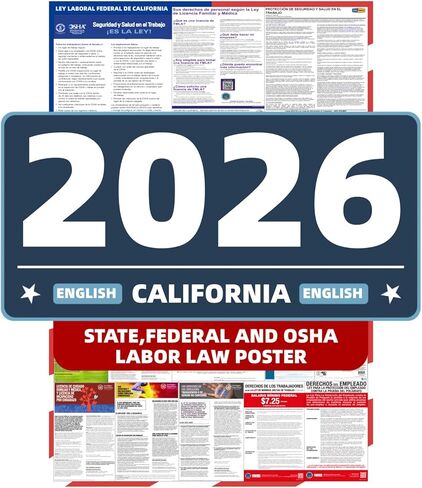 ملصق قوانين العمل الفيدرالية وولاية كاليفورنيا لعام 2026 - متوافق مع إدارة السلامة والصحة المهنية (OSHA) ومغلف بالأشعة فوق البنفسجية ومقاوم للماء مقاس 24 بوصة × 36 بوصة إصدار باللغة الإنجليزية - نشر امتثال الكل في واحد in Kuwait