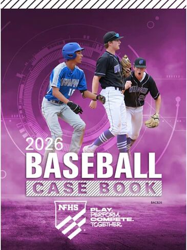 2026 NFHS Baseball Official Case Book | National Federation High School in Saudi Arabia