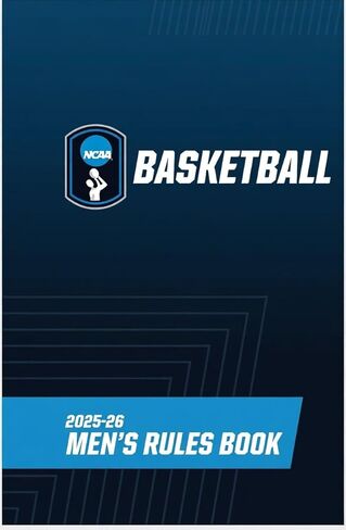 2026 College Men's Basketball Official College Rule Book | National Collegiate Athletic Association in Saudi Arabia