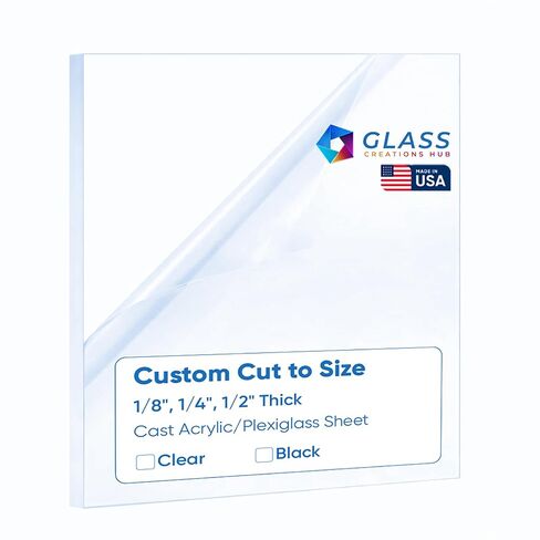 Custom Cut to Size Clear Plexiglass Sheets - Cast Acrylic, 1/8", 1/4", 1/2" Thick | Shatterproof, UV-Resistant Panels for Replacement Glass, Displays & DIY | USA Made in Saudi Arabia