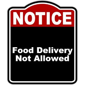 إشعار غير مسموح بتوصيل الطعام، لافتة من الألومنيوم المركب باللون الأحمر والأسود مقاس 8.5 × 10 بوصة in Kuwait