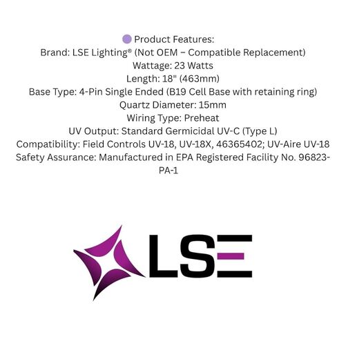 لمبة LSE للإضاءة UV-18 UV-C | بديل متوافق لـ UV-18، UV-18X، عناصر التحكم الميدانية 46365402 | مصباح مبيد للجراثيم 18 بوصة 23 وات 4 سنون لأنظمة تنقية الهواء HVAC | مصمم في الولايات المتحدة الأمريكية in Saudi Arabia