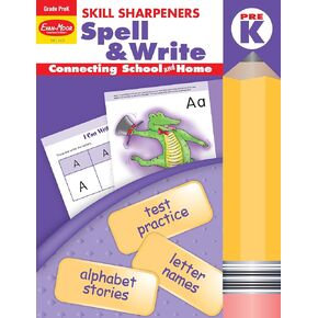 Evan-Moor Skill Sharpeners Spell and Write Workbook, Grade PreK, Alphabet Stories, Letter Names, Test Prep, Capital and Lower Case, Matching, Trace and Write, Circle the Letter, Vocabulary, Homeschool