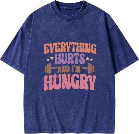 Funny Gym Shirts for Women-Everything Hurts and I'm Hungry - Soft Fabric Workout Running Hiking Outdoor Activities in Saudi Arabia