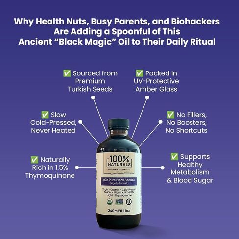100% Naturals, Pure Virgin Organic Black Seed Oil (8oz Glass Premium Bottle) - Cold-Pressed Nigella Sativa Oil with Natural Antioxidants, High in Thymoquinone, Chemical-Free, Kosher, Non-GMO in Saudi Arabia