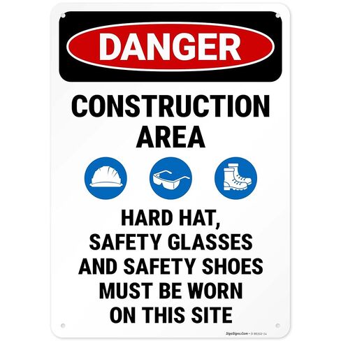 Danger Construction Area Hard Hat Safety Glasses and Safety Shoes Sign, 10x14 Inches, 55 mil Thick HDPS (high Density polystyrene), Made in USA by Sigo Signs in Saudi Arabia
