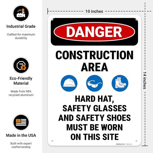 Danger Construction Area Hard Hat Safety Glasses and Safety Shoes Sign, 10x14 Inches, 55 mil Thick HDPS (high Density polystyrene), Made in USA by Sigo Signs in Saudi Arabia