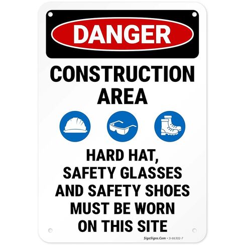Danger Construction Area Hard Hat Safety Glasses and Safety Shoes Sign, 10x14 Inches, 55 mil Thick HDPS (high Density polystyrene), Made in USA by Sigo Signs in Saudi Arabia