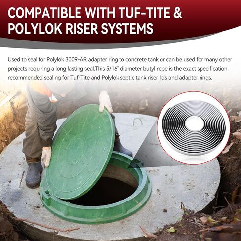Butyl Sealing Rope Fits for Tuf-Tite and Polylok 5/16" x 20 ft - Flexible Adhesive Sealant for Septic Tank Riser Lids,Creates Watertight Seal,20 Foot Long Roll for Lid Installation in Saudi Arabia