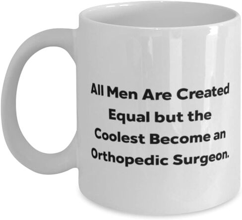 Surprise Orthopedic surgeon Gifts, All Men Are Created Equal, Graduation Gifts, 11oz 15oz Mug For Orthopedic surgeon from Boss, Gifts for accountants, Gifts for lawyers, Gifts for doctors, Gifts for in Saudi Arabia
