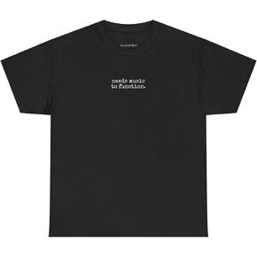 Needs Music to Function | Music T-Shirt for Musicians | Rhythm Apparel T-Shirt in Saudi Arabia