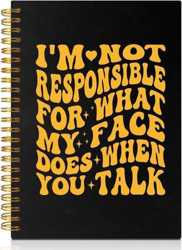 PUVOXHO I Can't be Held Responsible for My Face When You Talk 160 Blank Pages Spiral Notebook, Work Humor Gifts, Coworker Gag Birthday Gifts, Office Pranks Gifts for Boss Leader Mentor Coworker Friend in Saudi Arabia