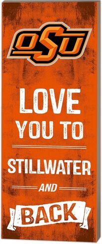 KH Sports Fan 7"X18" Oklahoma State Cowboys Love You To College Logo Plaque in Saudi Arabia