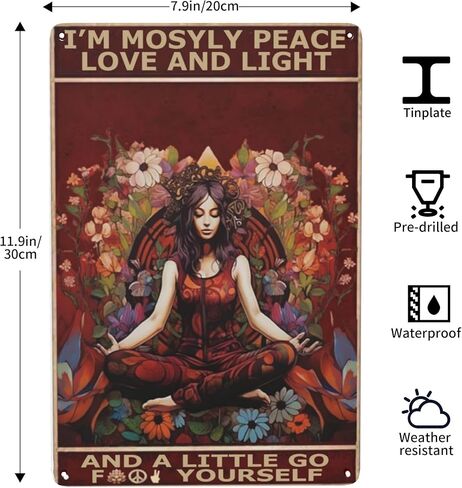 Boho Peace, Love & Light Metal Sign Vintage Hippie Wall Art Decoration for Yoga Studio,Coffee Poster with Funny Quote 'I'm Mostly Peace Love and Light and a Little Go F Yourself'. 8x12 Inches in Saudi Arabia