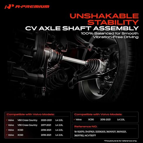 A-Premium CV Axle Shaft Assembly Compatible with Volvo XC60 2018-2021, XC90 2016-2021, V60 Cross Country 2020-2022, V90 Cross Country 2017-2021, L4 2.0L, Front Right Passenger Side in Saudi Arabia