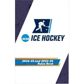 2026 College Ice Hockey Official Rules & Interpretations Book | National Collegiate Athletic Association in Kuwait