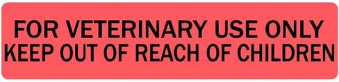 for Veterinary Use Only Keep Out of Reach of Children Veterinary Labels in Saudi Arabia