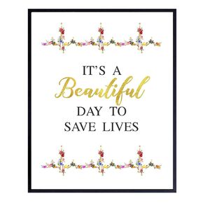Doctor Nurse Motivational Wall Art Poster - Hospital or Medical Office Decor - Appreciation or Graduation Gift for Physician Assistant, RN, EMT, First Responder - 8x10 UNFRAMED Decoration
