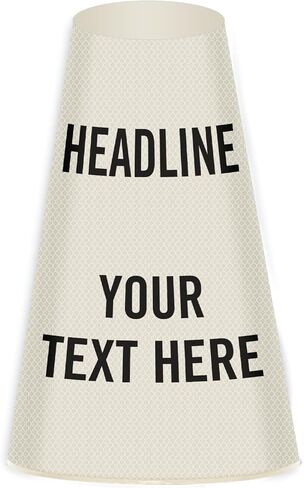 SmartSign Custom Cone Message Sleeve, Prismatic Reflective Vinyl Cone Collar for Safety/Traffic Cone, 3-Side Printing (Cone Not Included), Made in USA in Saudi Arabia