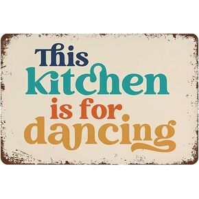 YOYI ART This Kitchen is for Dancing Sign - Funny Kitchen Signs Wall Deocr, Metal Tin Sign for Home Kitchen Wall Decor, Cool Gifts for Women, 12 x 8 inch in Kuwait