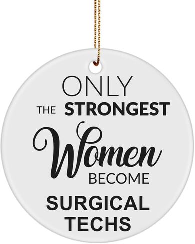 Surgical Tech, Surgical Tech Week, Surgical Tech Gifts, Scrub Tech Gift, Operating Room, Strongest Women Become Surgical Techs Christmas Ornament in Saudi Arabia