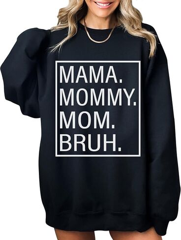 TEEAMORE Mama Mommy Mom Bruh Sweatshirt Crewneck in Saudi Arabia