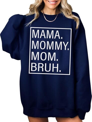 TEEAMORE Mama Mommy Mom Bruh Sweatshirt Crewneck in Saudi Arabia