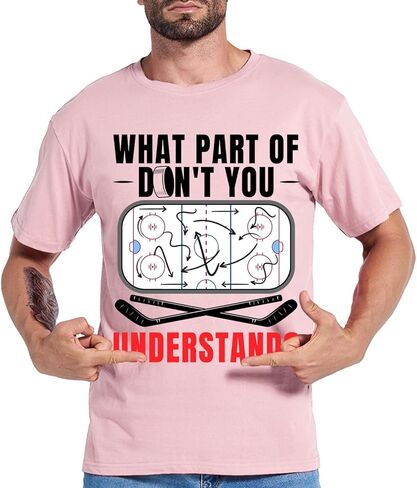 What Part of Hockey Don't You Understand? Ice Hockey Men Women T-Shirt Funny Ice Hockey Coach Player Fans T-Shirt in Saudi Arabia