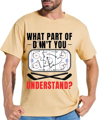 What Part of Hockey Don't You Understand? Ice Hockey Men Women T-Shirt Funny Ice Hockey Coach Player Fans T-Shirt in Saudi Arabia