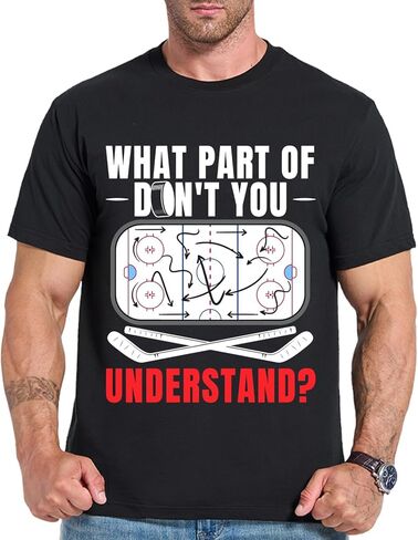 What Part of Hockey Don't You Understand? Ice Hockey Men Women T-Shirt Funny Ice Hockey Coach Player Fans T-Shirt in Saudi Arabia