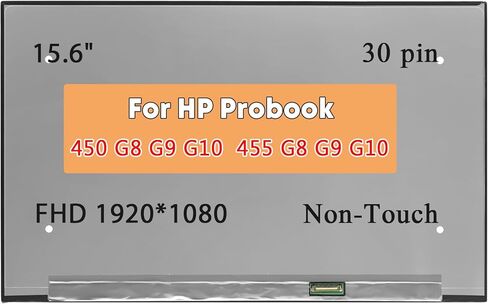 15.6" Replacement for HP Probook 450 G8 G9 G10 / 455 G8 G9 G10 M21737-001 M22541-001 PN N00084-001 LCD Screen Display Panel (FHD 1920 * 1080 30 Pins Non-Touch) in Saudi Arabia
