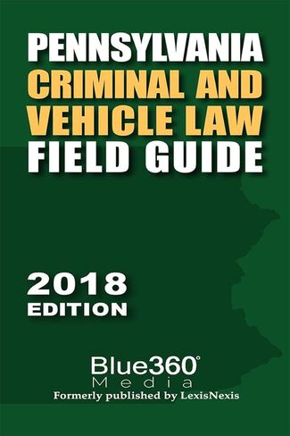 Pennsylvania Criminal and Vehicle Law Field Guide (2018) in Saudi Arabia