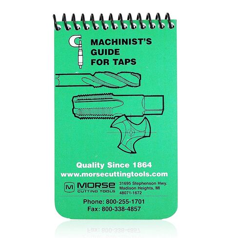 Morse Machinist's Guide for Taps - Machinist Handbook for Machinery Reference for Taps - Keep in Your Pocket or Toolbox in Saudi Arabia